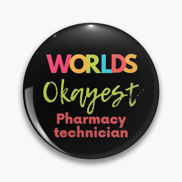 Item preview, World's Okayest Pharmacy Technician designed and sold by 24Printz.