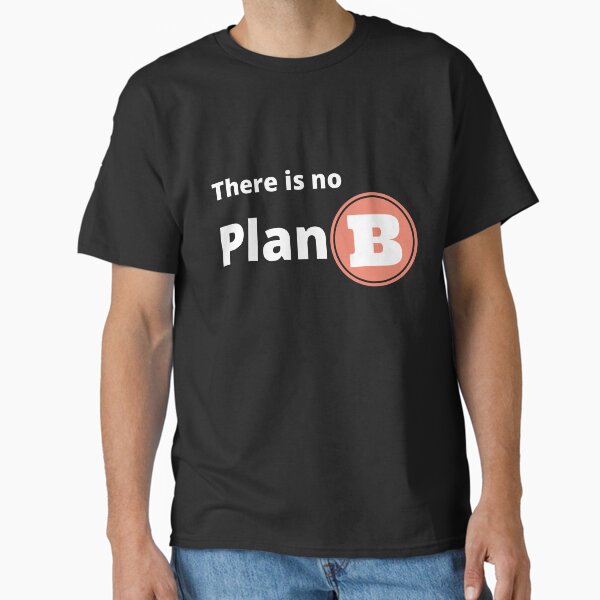 Item preview, There is no Plan B designed and sold by PrintSol.