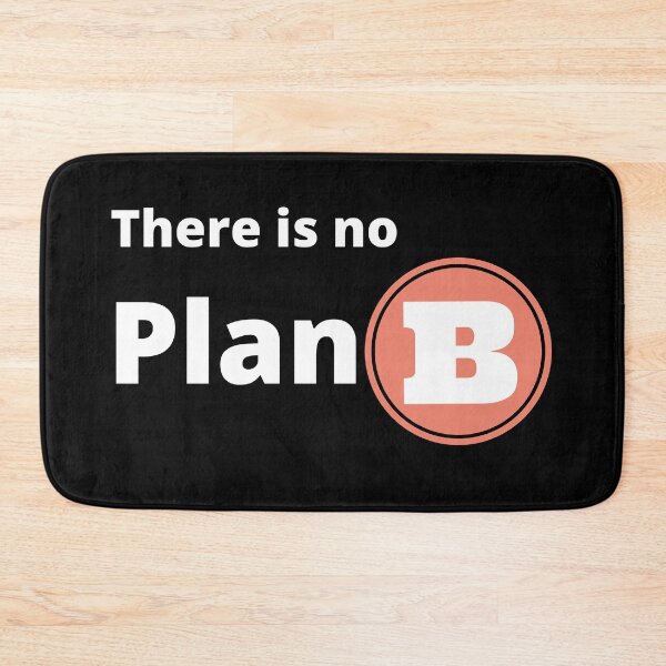Item preview, There is no Plan B designed and sold by PrintSol.