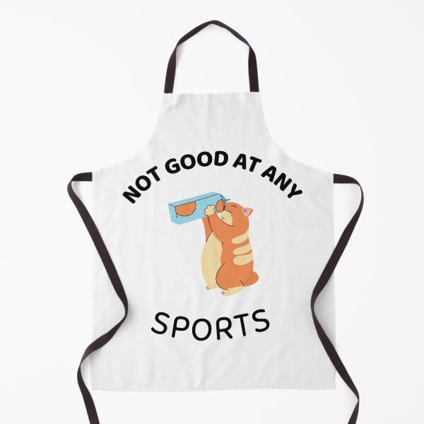 Item preview, Not Good At Any Sports designed and sold by Sinovius.