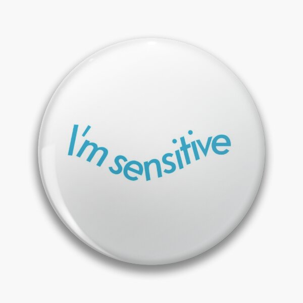 Item preview, I’m sensitive  designed and sold by latenightsnacc.