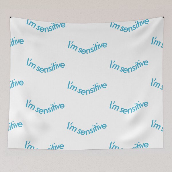 Item preview, I’m sensitive  designed and sold by latenightsnacc.