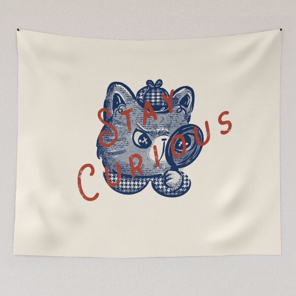 Item preview, Stay Curious designed and sold by fluffymafi.
