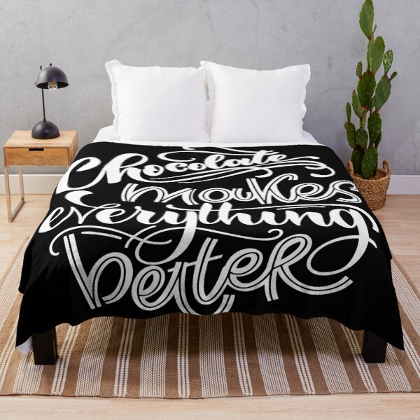 Item preview, Chocolate Makes Everything Better designed and sold by ProjectX23.