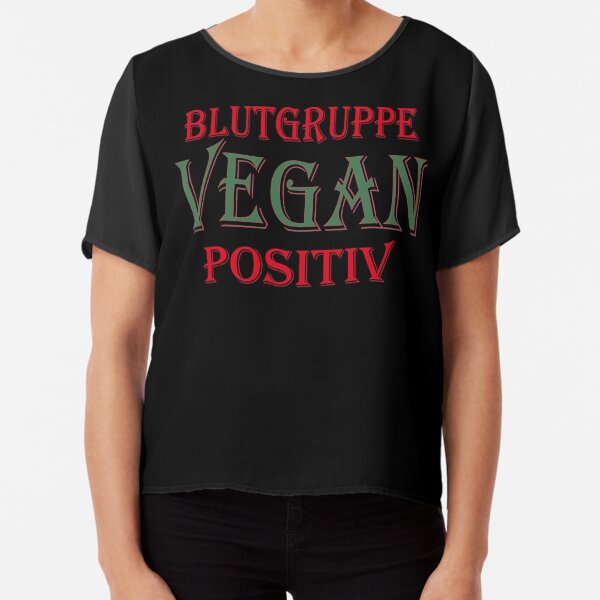 BLUTGRUPPE VEGAN POSITIV Chiffon Top