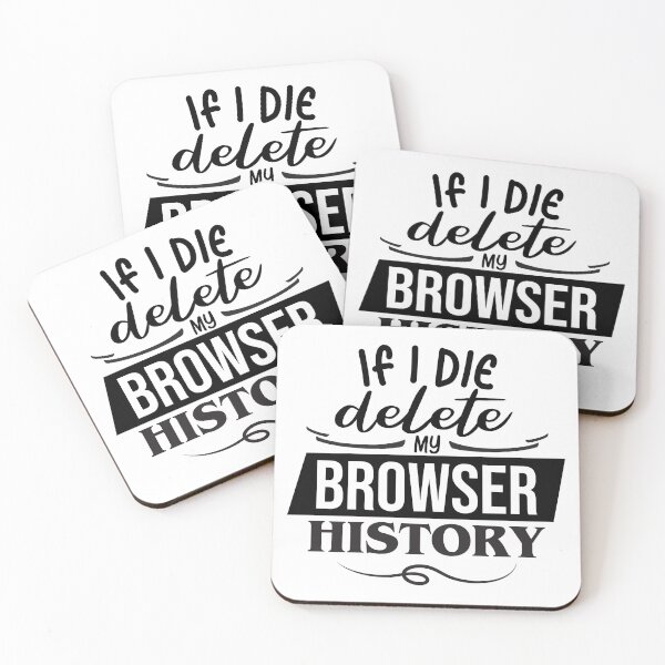 Item preview, If I Die Delete My History designed and sold by Giacob.