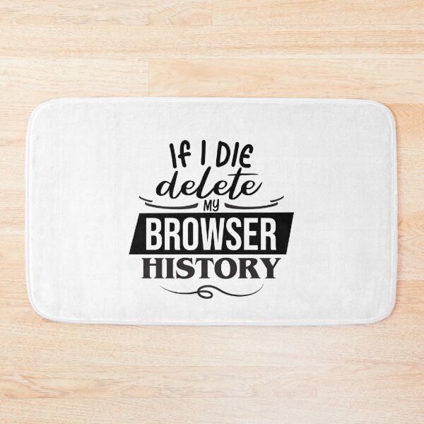 Item preview, If I Die Delete My History designed and sold by Giacob.