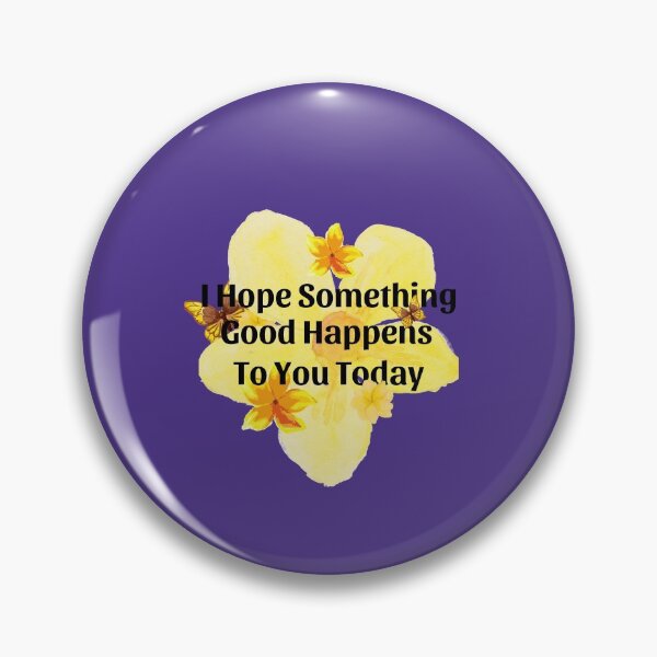 Item preview, I Hope Something Good Happens to You Today designed and sold by ModkMerch.