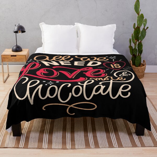 Item preview, All We Need Is Love And More Chocolate designed and sold by ProjectX23.