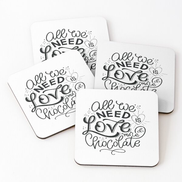 Item preview, All We Need Is Love And More Chocolate designed and sold by ProjectX23.