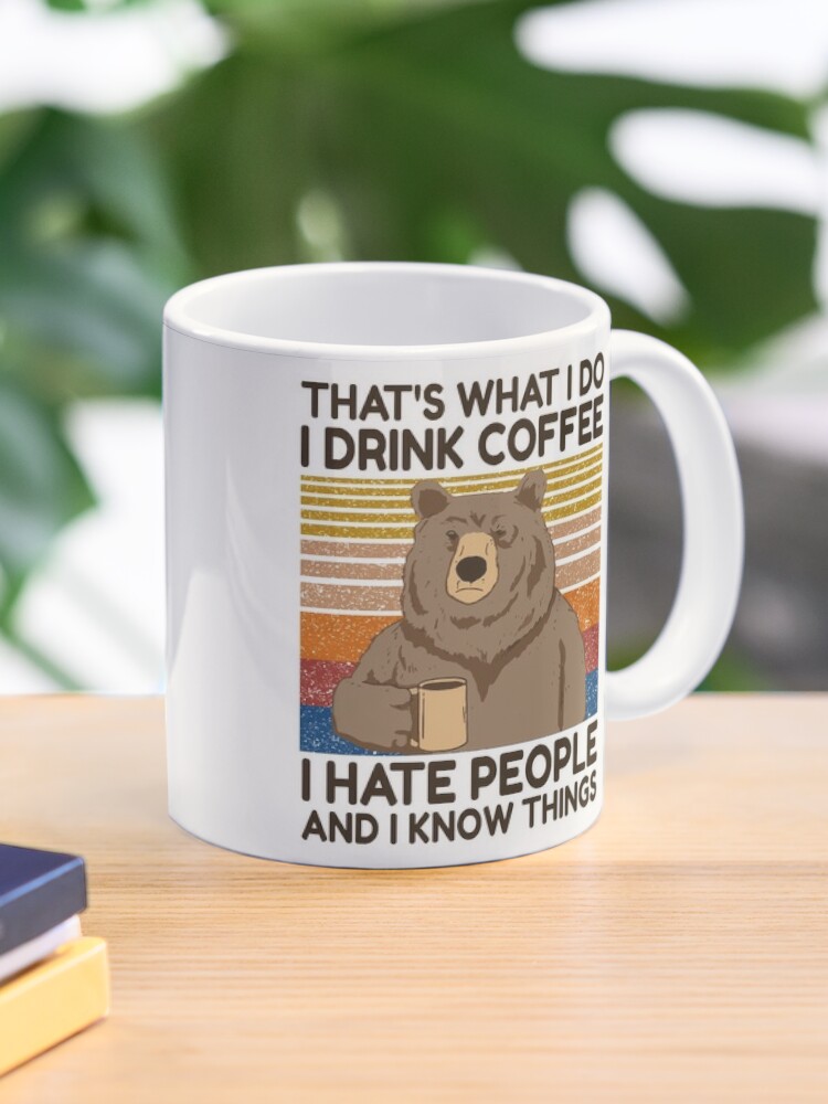 Funny Bear Coffee Mug 