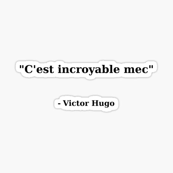 C'est incroyable mec SCH Sticker
