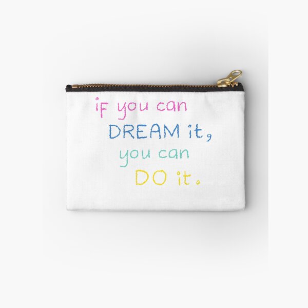 Item preview, if you can dream it you can do'it - if you can dream it you can do it designed and sold by mgconseils.