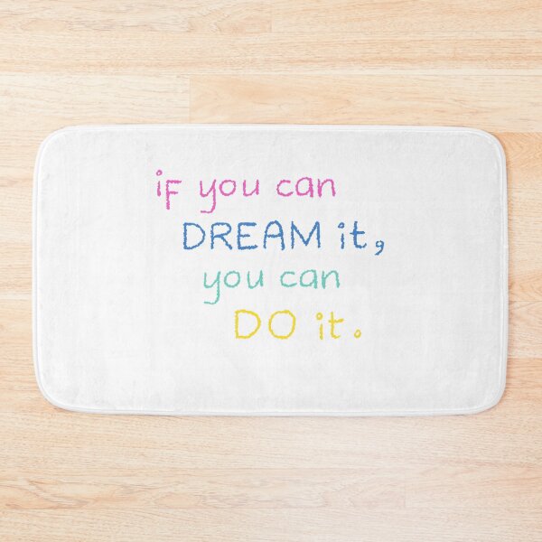 Item preview, if you can dream it you can do'it - if you can dream it you can do it designed and sold by mgconseils.