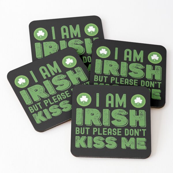 Item preview, I Am Irish But Please Don't Kiss Me designed and sold by henrymencia.