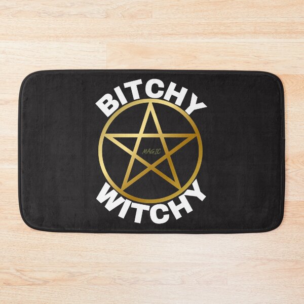Item preview, BITCHY WITCHY, MAGIC, MAGIC CIRCLE, SPELLS, PENTAGRAM, designed and sold by R B Chrystal.