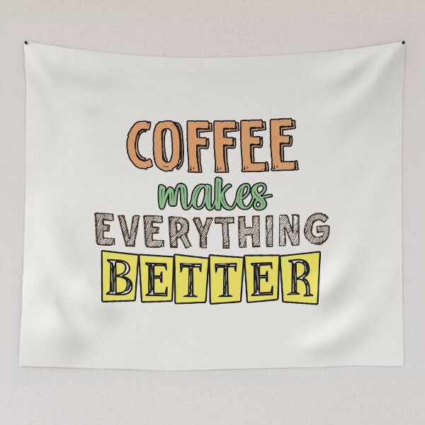 Item preview, Coffee makes everything better designed and sold by Mandala & More.