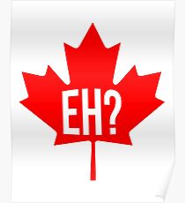 Canadian, eh? Poster