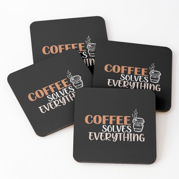 Item preview, Coffee solves everything designed and sold by Samridhi Verma.