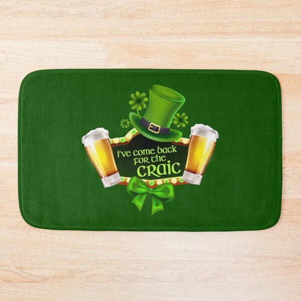 Item preview, St Patrick's Day I've Come Back For The Craic designed and sold by w1ckerman.