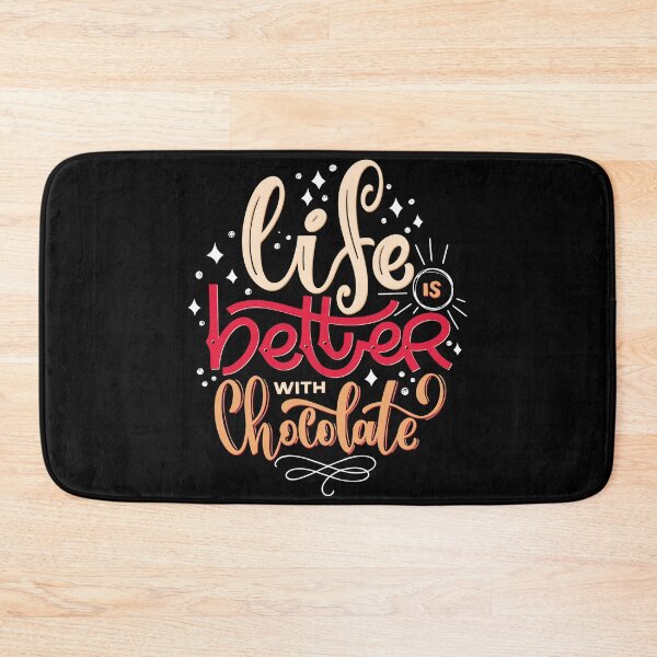 Item preview, Life Is Better With Chocolate designed and sold by ProjectX23.