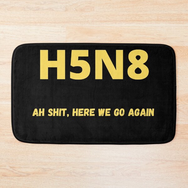 Item preview, H5N8 Bird Flu - Shit, not again designed and sold by Zeberdee Designs.