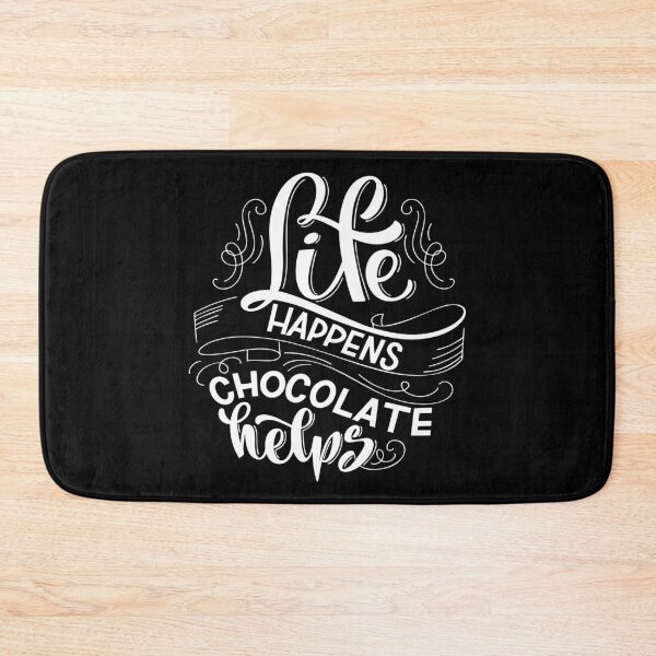 Item preview, Life Happens Chocolate Helps designed and sold by ProjectX23.