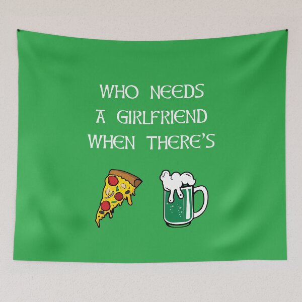Item preview, Who Needs a Girlfriend on Saint Patrick's Day designed and sold by Luxury-Outfits.