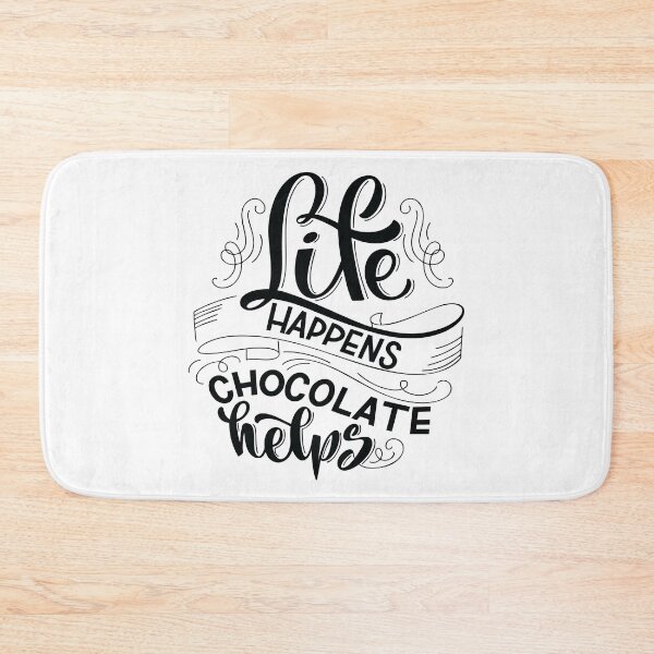 Item preview, Life Happens Chocolate Helps designed and sold by ProjectX23.