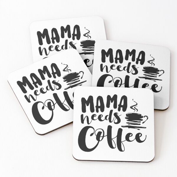 Item preview, Mama needs coffee designed and sold by 1PRINTORA1.