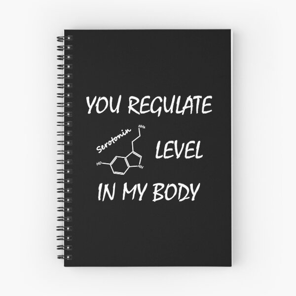 Item preview, YOU REGULATE SEROTONIN LEVEL IN MY BODY designed and sold by Polyartbenali.