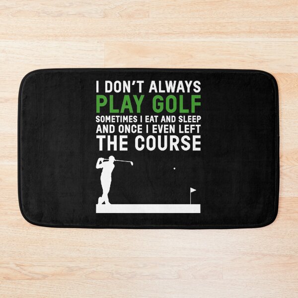 Item preview, Golf Funny Golfer Golf Course Golfing Quote designed and sold by sillyquestions.