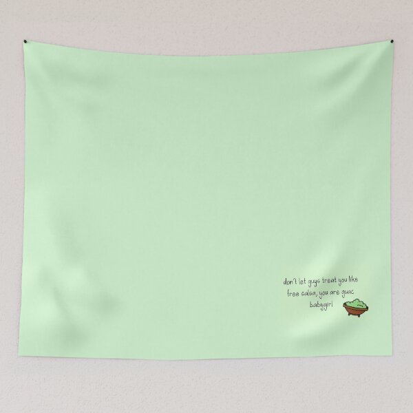 Item preview, "You are guac babygirl" || Female Empowerment Quote designed and sold by Arterissun.