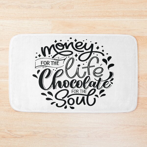 Item preview, Money For The Life Chocolate For The Soul designed and sold by ProjectX23.