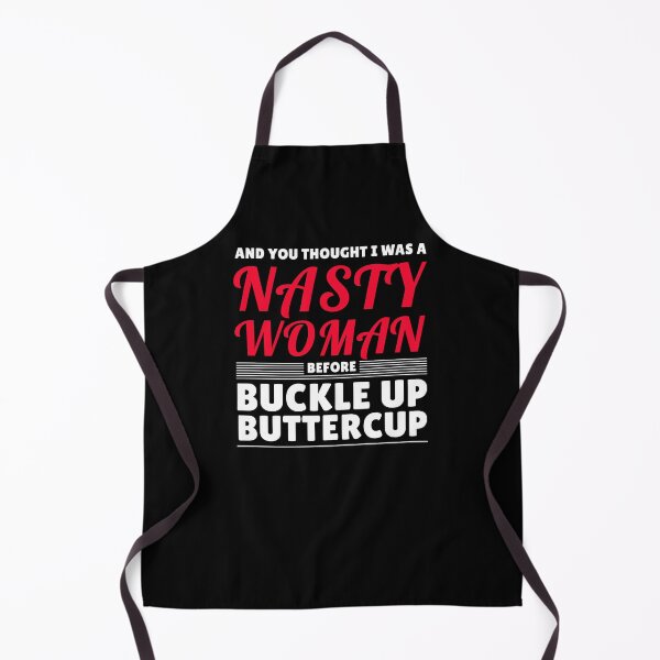 Item preview, And You Thought I Was A Nasty Woman Before Feminist Badass Quote designed and sold by sillyquestions.