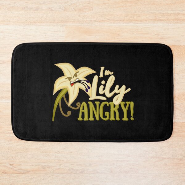 Item preview, I'm Lily ANGRY! - Lily Pun  designed and sold by artsycore.