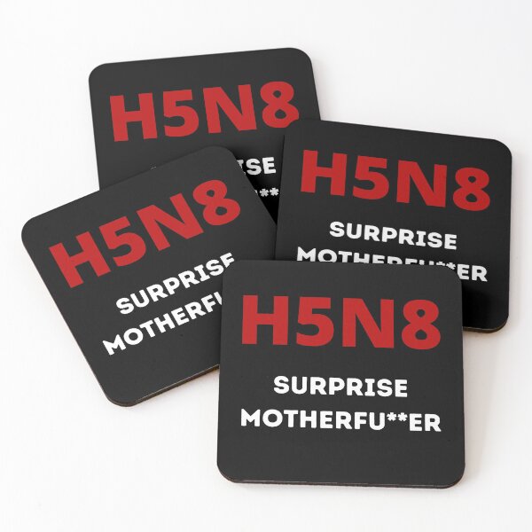 Item preview, H5N8 Bird Flu - Surprise, Motherfu**er designed and sold by Zeberdee Designs.