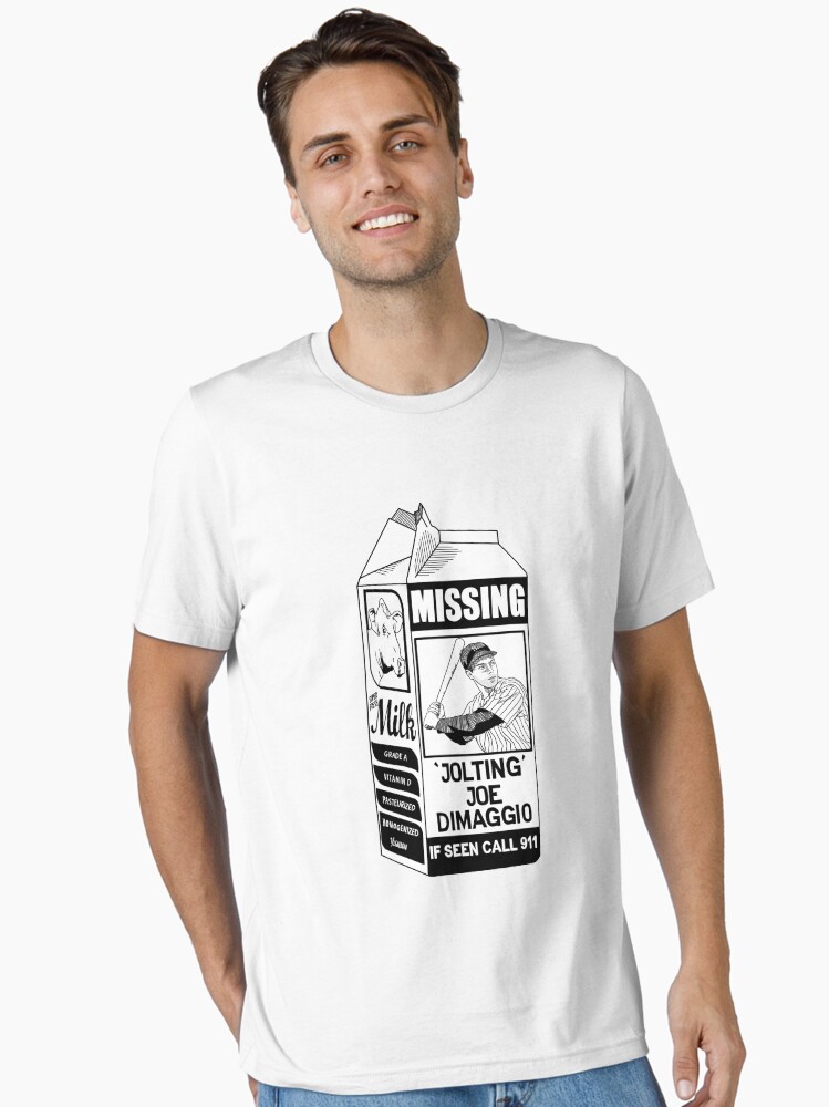 Where have you gone Joe DiMaggio? Essential T-Shirt