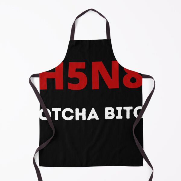 Item preview, H5N8 Bird Flu - Gotcha Bitch designed and sold by Zeberdee Designs.