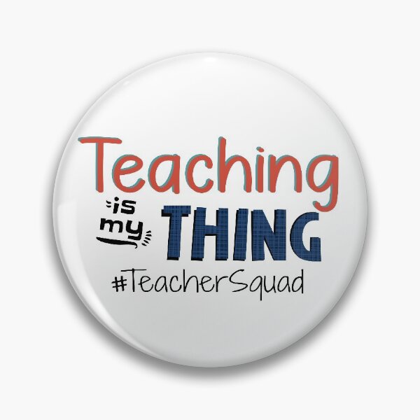 Item preview, Teaching is my thing teacher squad - Funny Teaching designed and sold by NSTeeDesign.
