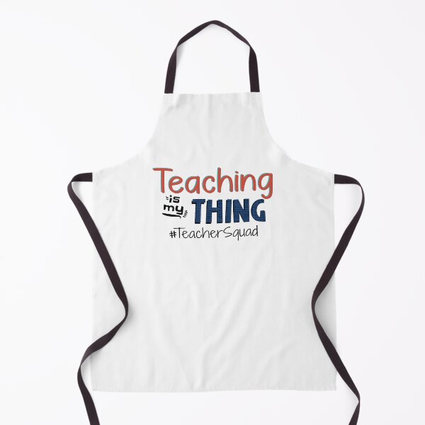 Item preview, Teaching is my thing teacher squad - Funny Teaching designed and sold by NSTeeDesign.