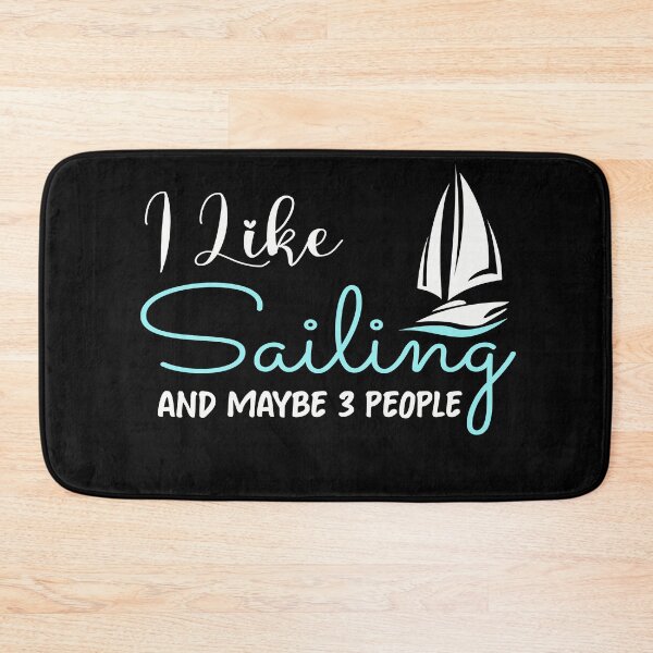 Item preview, I Like Sailing And Maybe 3 People - Gift for Sailor Tee Shirt - sailing designed and sold by NSTeeDesign.