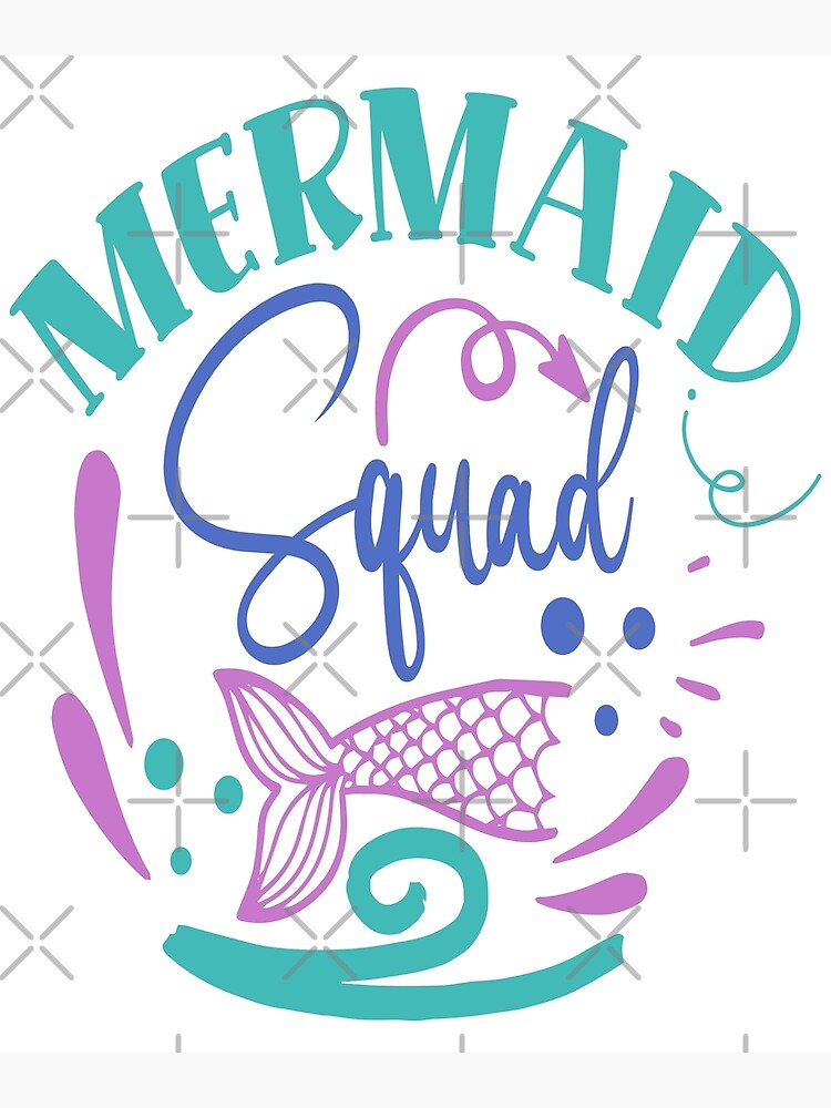 "Team Meerjungfrau spruch mermaid squad" Poster von Raeolus Redbubble