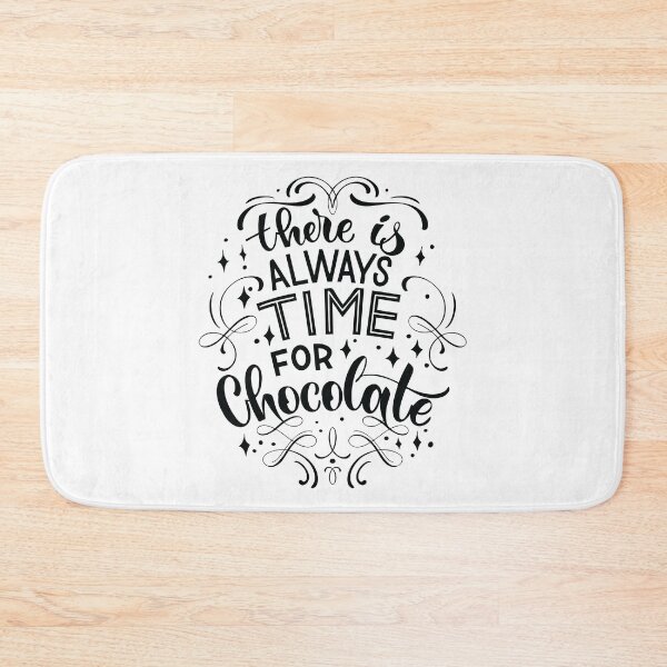 Item preview, There Is Always Time For Chocolate designed and sold by ProjectX23.