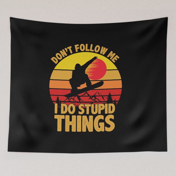 Item preview, Don't Follow Me I Do Stupid Thing Funny Skiing Shirt designed and sold by Onlyc2025.
