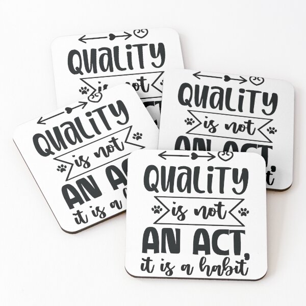 Item preview, Quality is not an act it is a habit designed and sold by ibrahim2022.