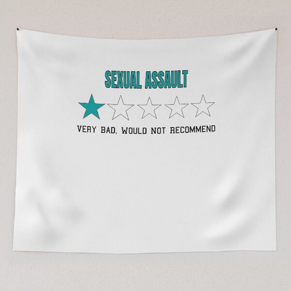 Item preview, Sexual Assault Very Bad Would Not Recommend One Star Rating designed and sold by NadzeyaD.