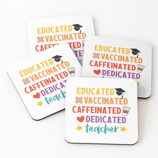 Item preview, Educated Vaccinated Caffeinated Dedicated Teacher designed and sold by ketrena.