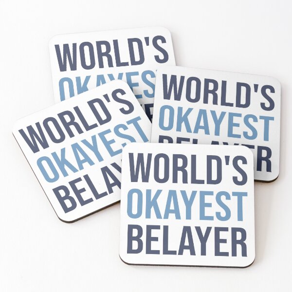 Item preview, World's Okayest Belayer designed and sold by Bojkiw.
