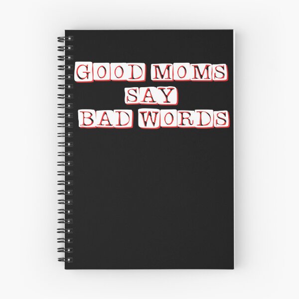 Item preview, good moms say bad words designed and sold by Diamaber.